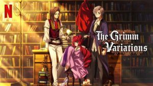 The Grimm Variations Hindi Dubbed Download – Animedubhindi.com